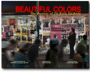 Beautiful Colors - The Posters of Duran Duran
